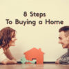 8-steps-to-buying-a-home